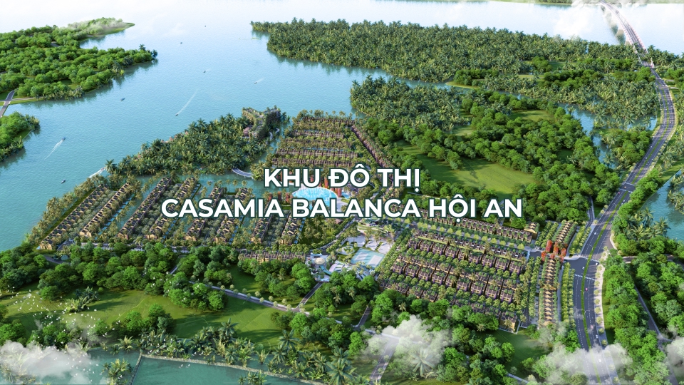 dự án casamia balanca hội an